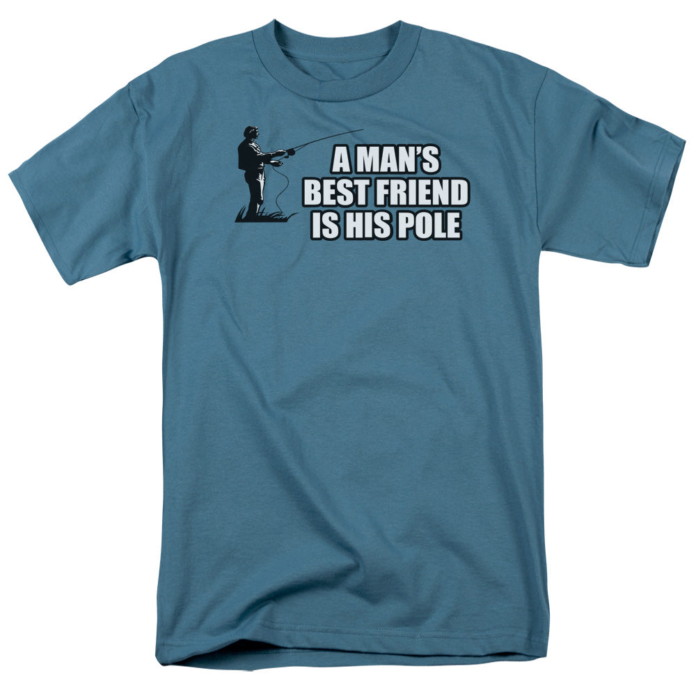 A Mans Best Friend Is His Pole - Short Sleeve Adult 18 - 1 - Slate T-shirt