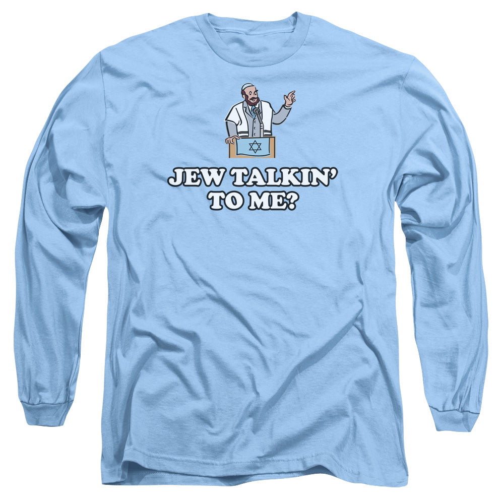 Jew Talkin - Long Sleeve Adult 18 - 1 - Carolina Blue T-shirt