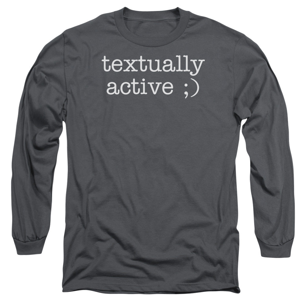 Textually Active - Long Sleeve Adult 18 - 1 - Charcoal T-shirt