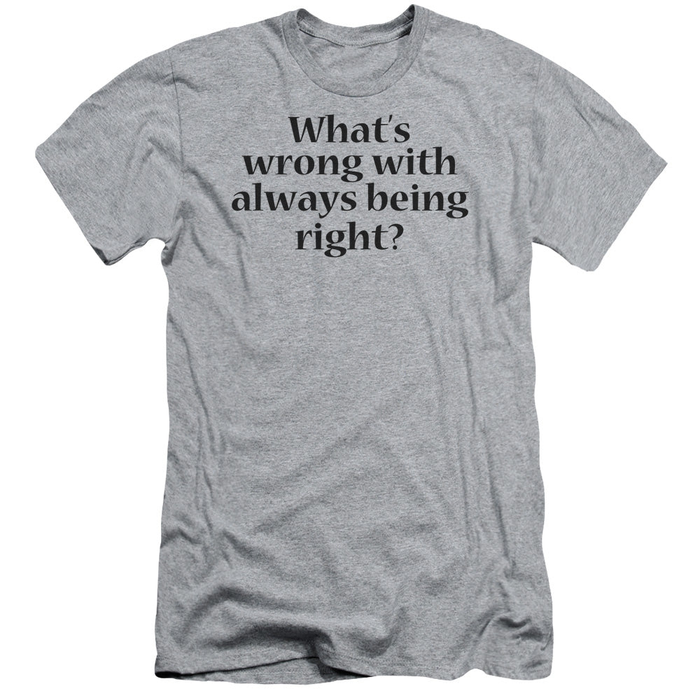Whats Wrong - Short Sleeve Adult 30 - 1 - Athletic Heather T-shirt