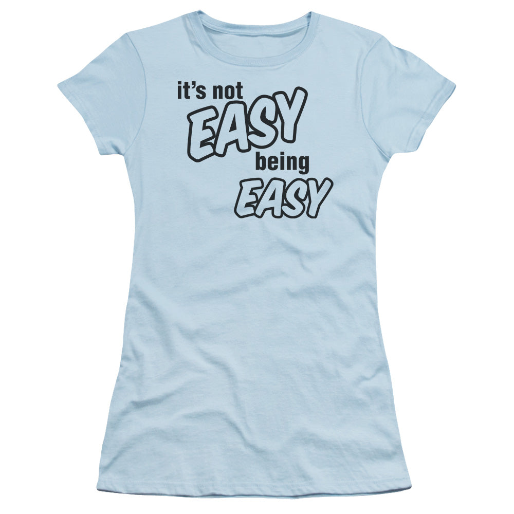 Not Easy Being Easy - Short Sleeve Junior Sheer - Light Blue T-shirt
