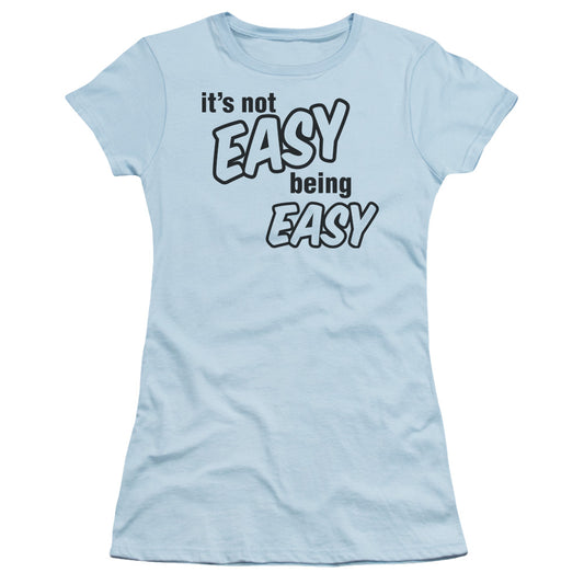 Not Easy Being Easy - Short Sleeve Junior Sheer - Light Blue T-shirt