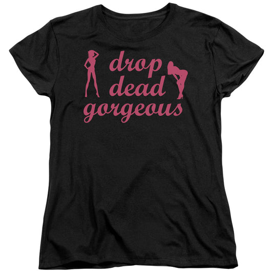 Drop Dead Gorgeous - Short Sleeve Womens Tee - Black T-shirt