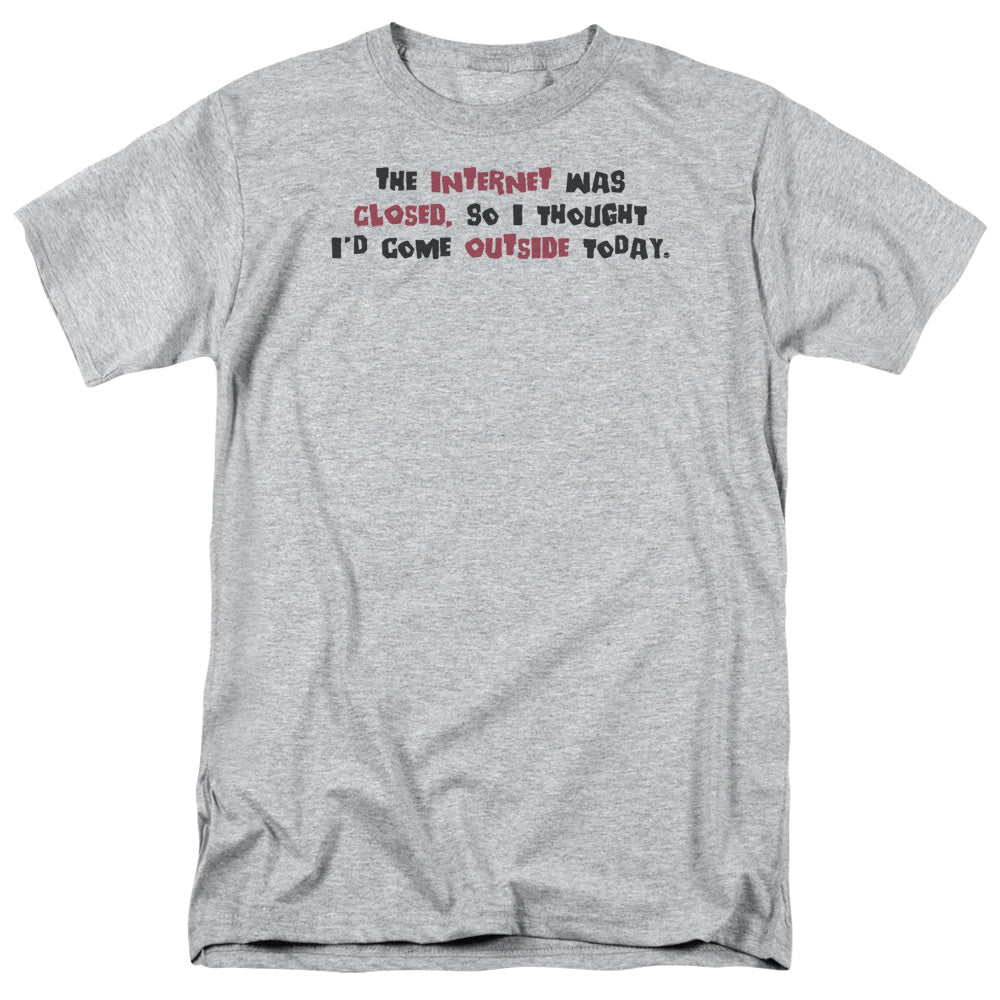 Internet Was Closed - Short Sleeve Adult 18 - 1 - Athletic Heather T-shirt