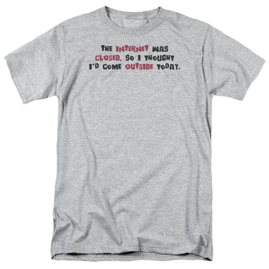 Internet Was Closed - Short Sleeve Adult 18 - 1 - Athletic Heather T-shirt