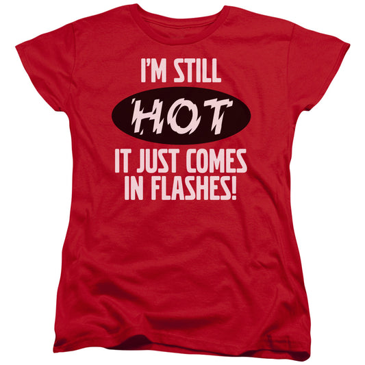HOT FLASHES-  T-Shirt