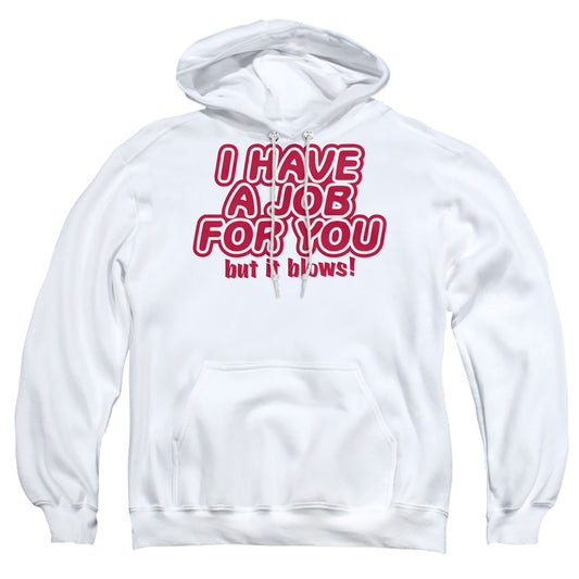 A Job For You - Adult Pull-over Hoodie - White