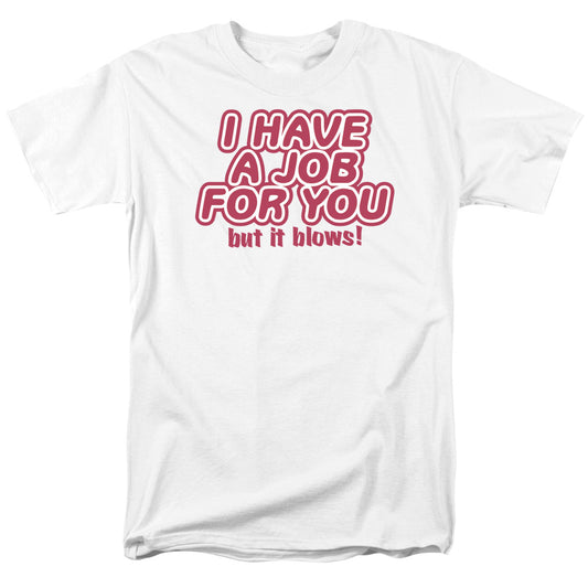 A Job For You - Short Sleeve Adult 18 - 1 - White T-shirt
