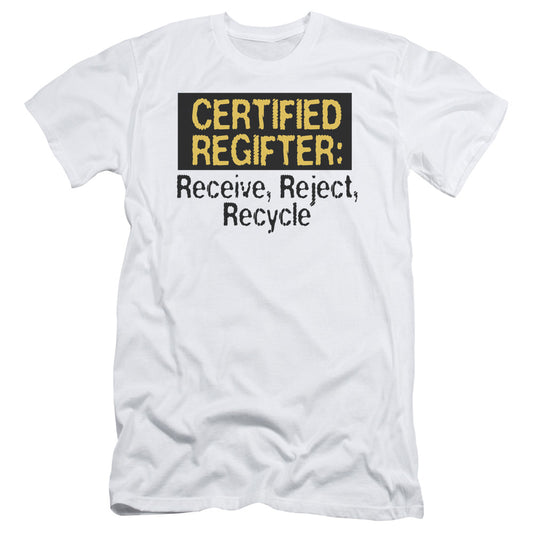 Certified Regifter - Short Sleeve Adult 30 - 1 - White T-shirt