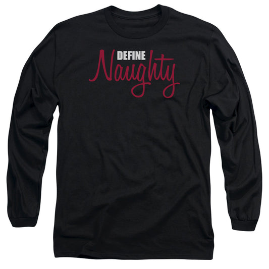 Define Naughty - Long Sleeve Adult 18 - 1 - Black T-shirt