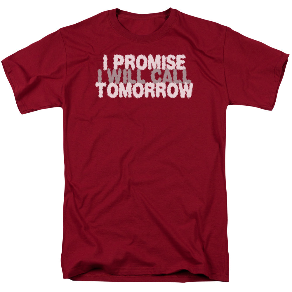 Will Call Tomorrow - Short Sleeve Adult 18 - 1 - Cardinal T-shirt