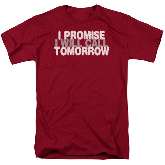 Will Call Tomorrow - Short Sleeve Adult 18 - 1 - Cardinal T-shirt