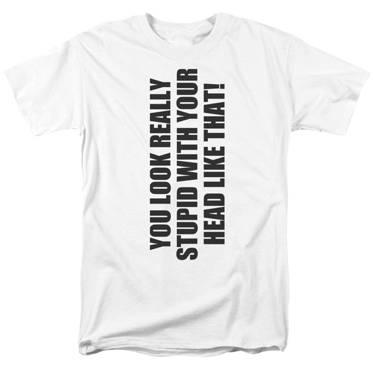 Really Stupid - Short Sleeve Adult 18 - 1 - White T-shirt