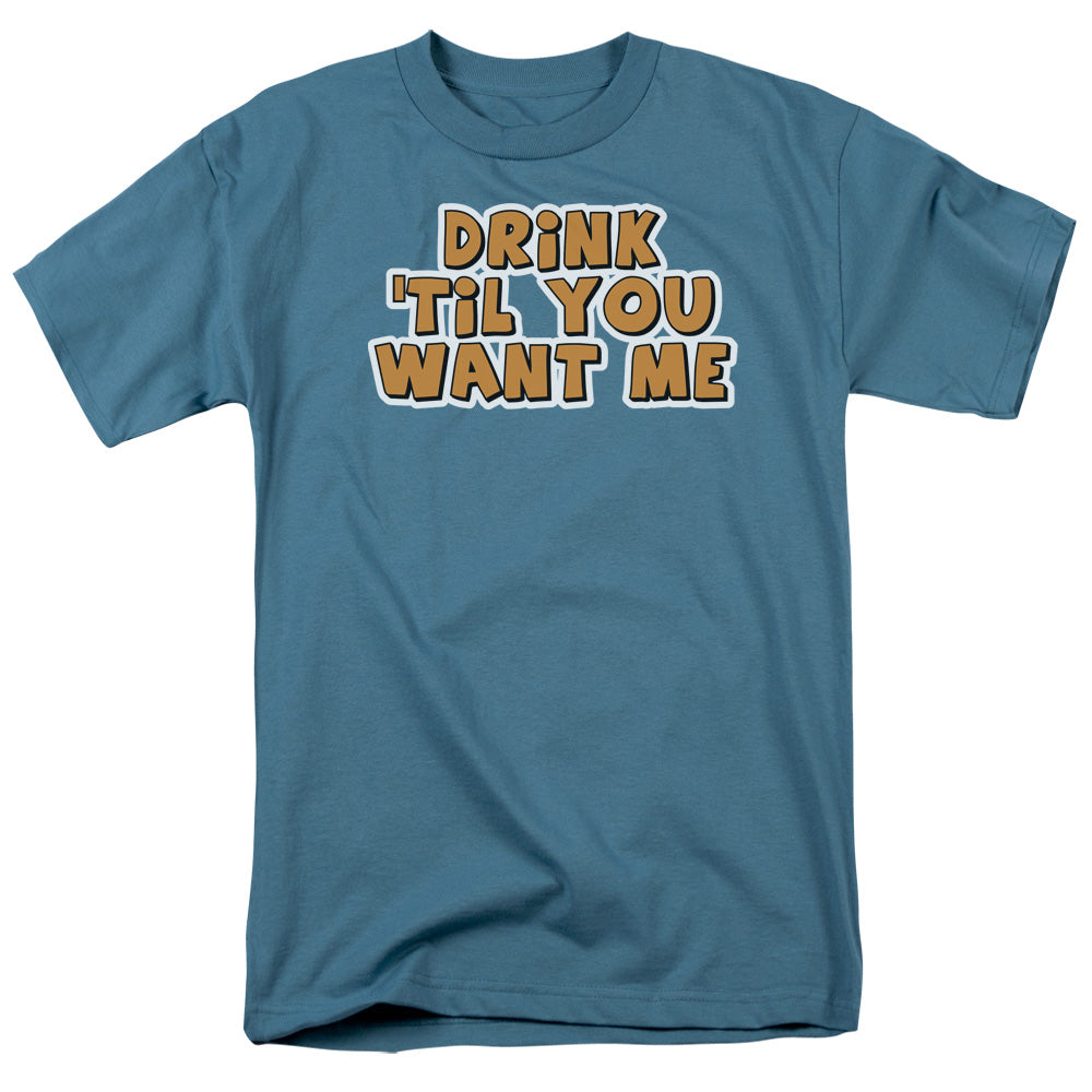 Til You Want Me - Short Sleeve Adult 18 - 1 - Slate T-shirt