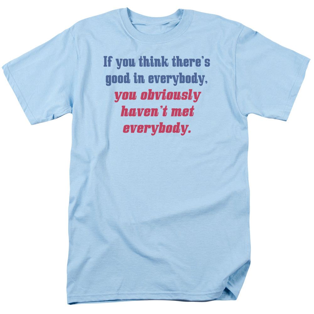 Good In Everybody - Short Sleeve Adult 18 - 1 - Light Blue T-shirt