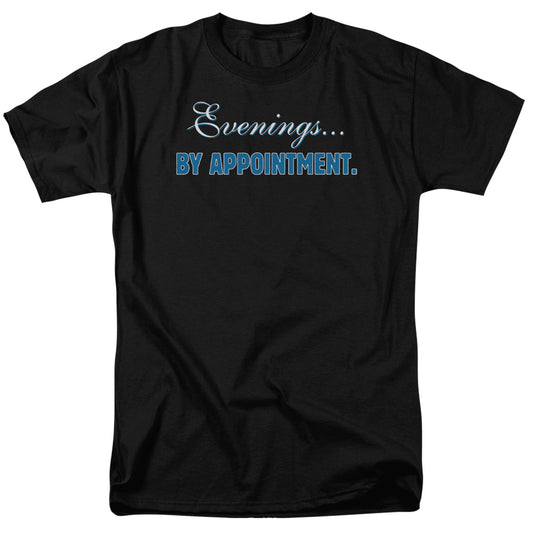 Evenings...by Appointment - Short Sleeve Adult 18 - 1 - Black T-shirt