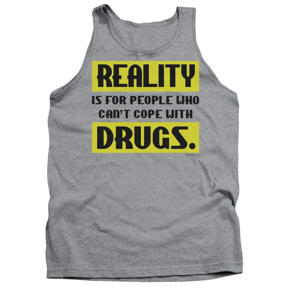 Reality...drugs - Adult Tank - Athletic Heather