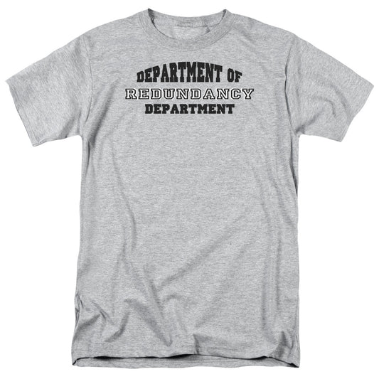 Dept Of Redundancy - Short Sleeve Adult 18 - 1 - Athletic Heather T-shirt
