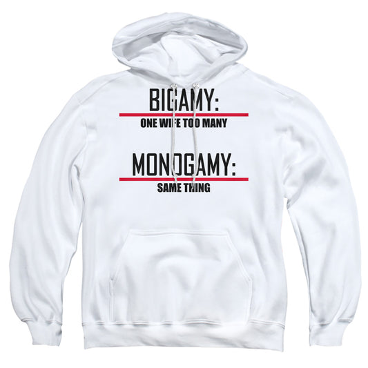 Bigamy & Monogamy - Adult Pull-over Hoodie - White