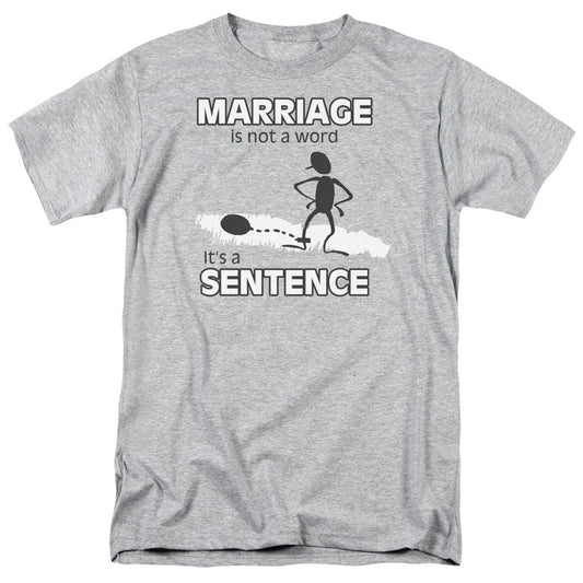 Marriage Sentance - Short Sleeve Adult 18 - 1 - Athletic Heather T-shirt
