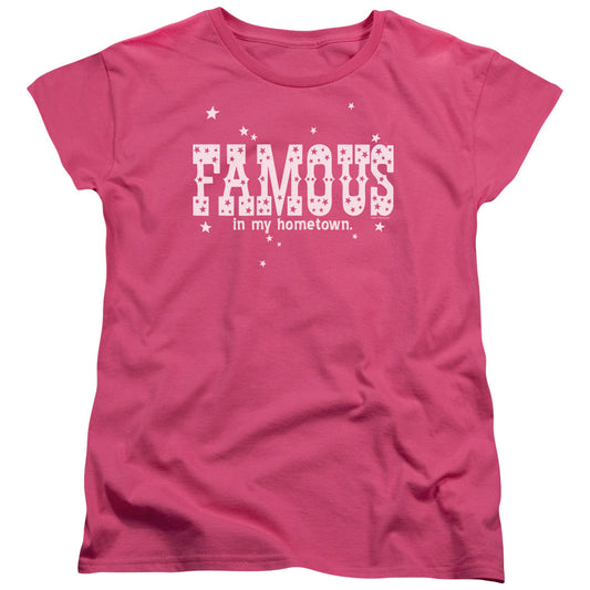 Famous - Short Sleeve Womens Tee - Hot Pink T-shirt