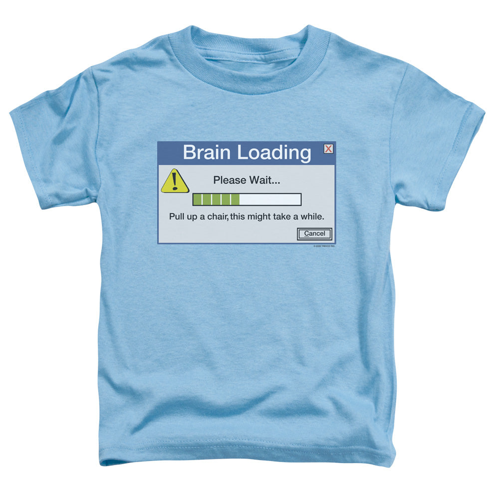 Brain Loading - Short Sleeve Toddler Tee - Carolina Blue T-shirt