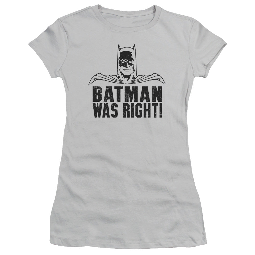 Batman - Was Right - Short Sleeve Junior Sheer - Silver T-shirt