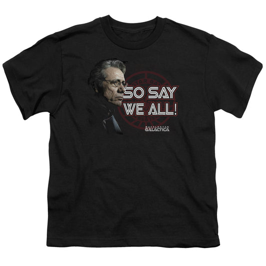 Bsg - So Say We All - Short Sleeve Youth 18/1 - Black T-shirt
