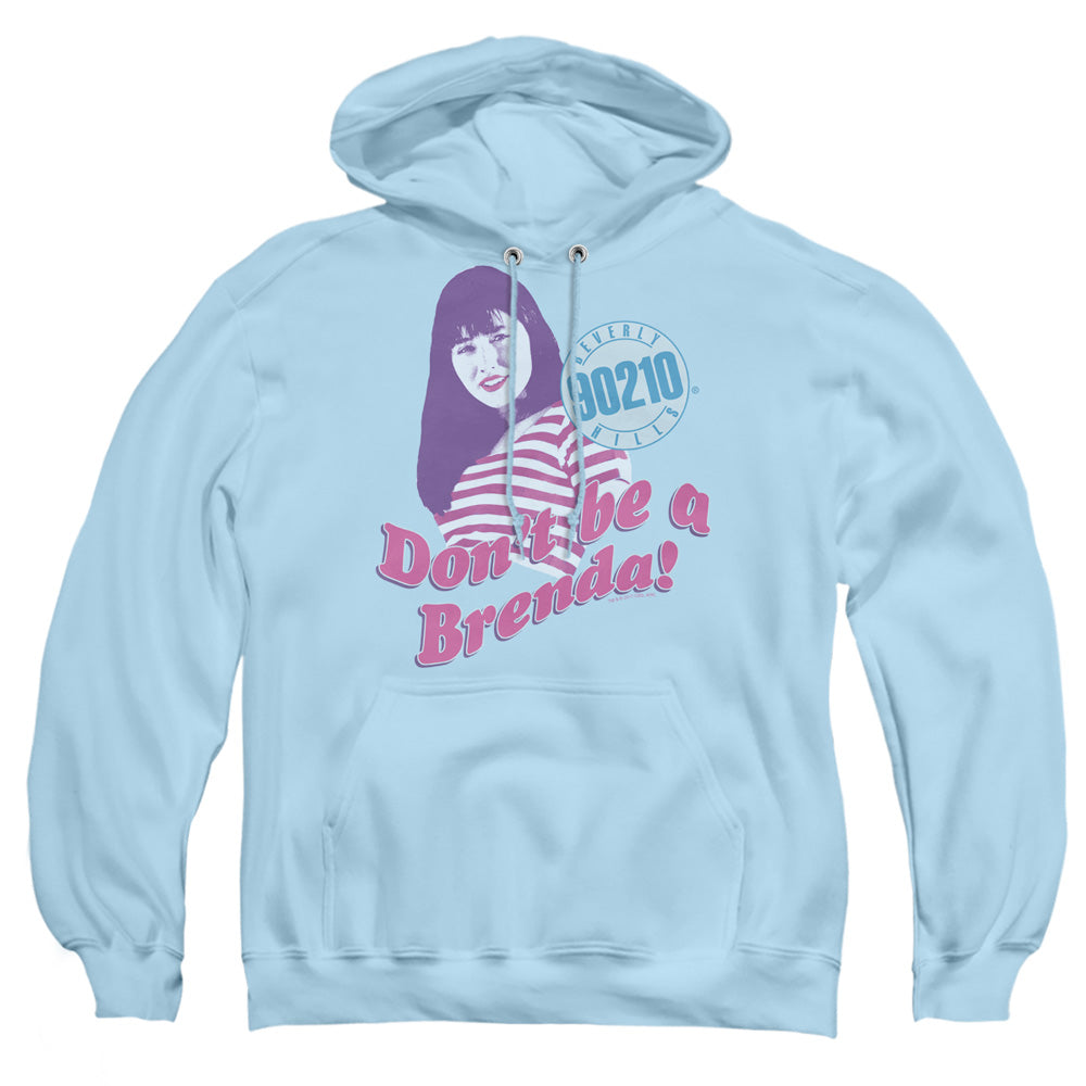 90210 - Dont Be A Brenda - Adult Pull-over Hoodie - Light Blue