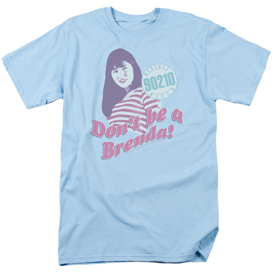 90210 - Dont Be A Brenda - Short Sleeve Adult 18/1 - Light Blue T-shirt