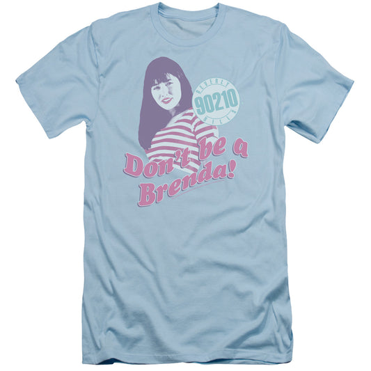 90210 - Dont Be A Brenda - Short Sleeve Adult 30/1 - Light Blue T-shirt