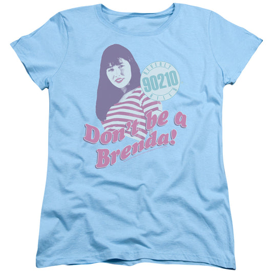 90210 - Dont Be A Brenda - Short Sleeve Womens Tee - Light Blue T-shirt