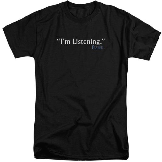 Frasier - Im Listening - Short Sleeve Adult Tall - Black T-shirt