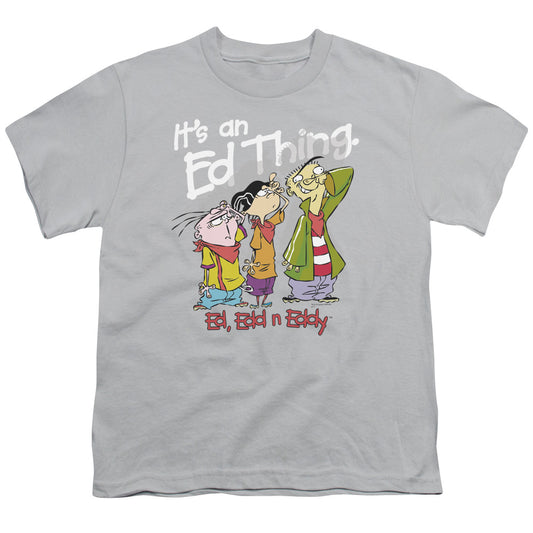 Ed Edd Eddy - Its An Ed Thing - Short Sleeve Youth 18/1 - Silver T-shirt