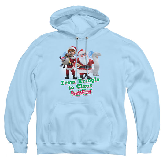 Santa Claus Is Comin To Town - Kringle To Claus - Adult Pull-over Hoodie - Light Blue