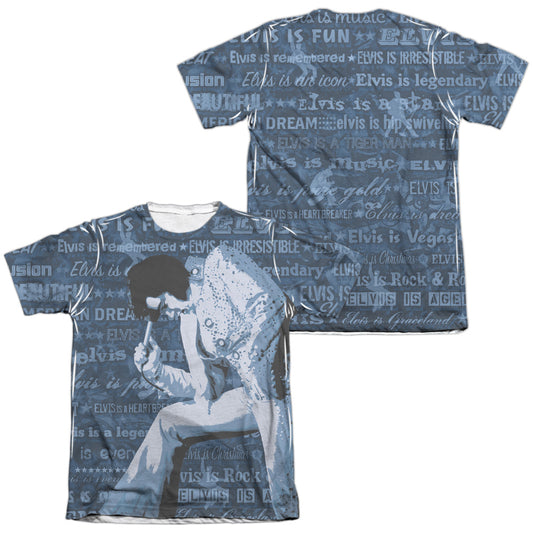 Elvis Presley - Is Everything (Front/back Print) - Adult 65/35 Poly/cotton Short Sleeve Tee - White T-shirt