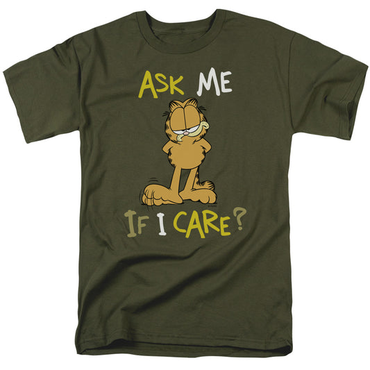 Garfield - Ask Me If I Care - Short Sleeve Adult 18/1 - Military Green T-shirt