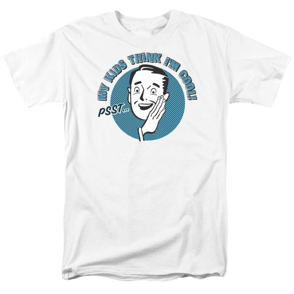 My Kids Think Im Cool - Short Sleeve Adult 18 - 1 - White T-shirt
