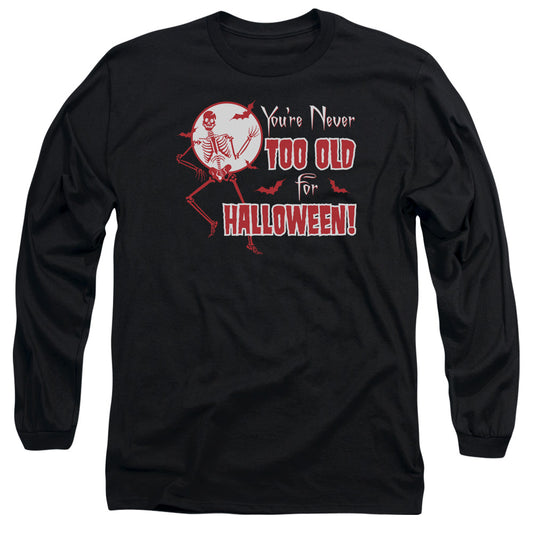 Never Too Old - Long Sleeve Adult 18 - 1 - Black T-shirt