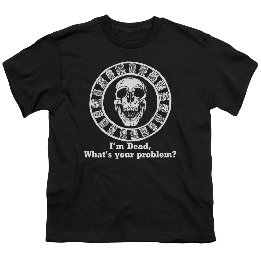 Im Dead, Whats Your Problem? - Short Sleeve Youth 18 - 1 - Black T-shirt