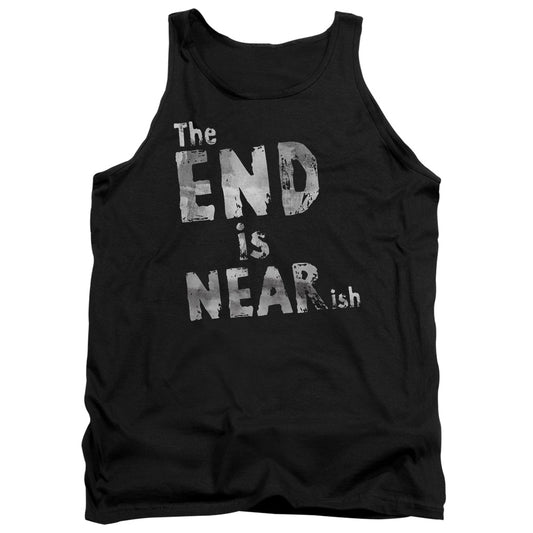 The End Is Near Ish - Adult Tank - Black