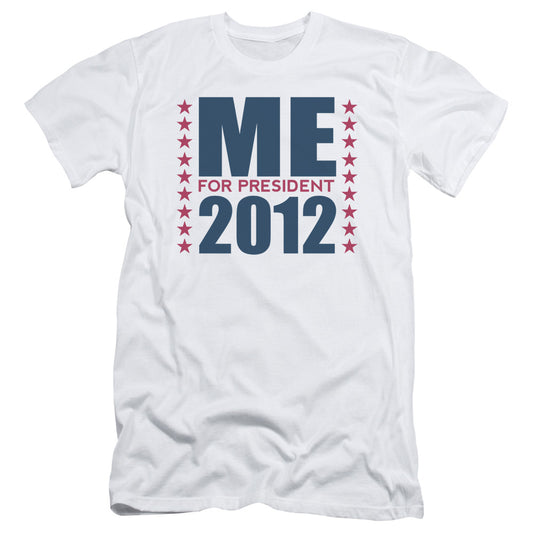 Me For President - Short Sleeve Adult 30 - 1 - White T-shirt