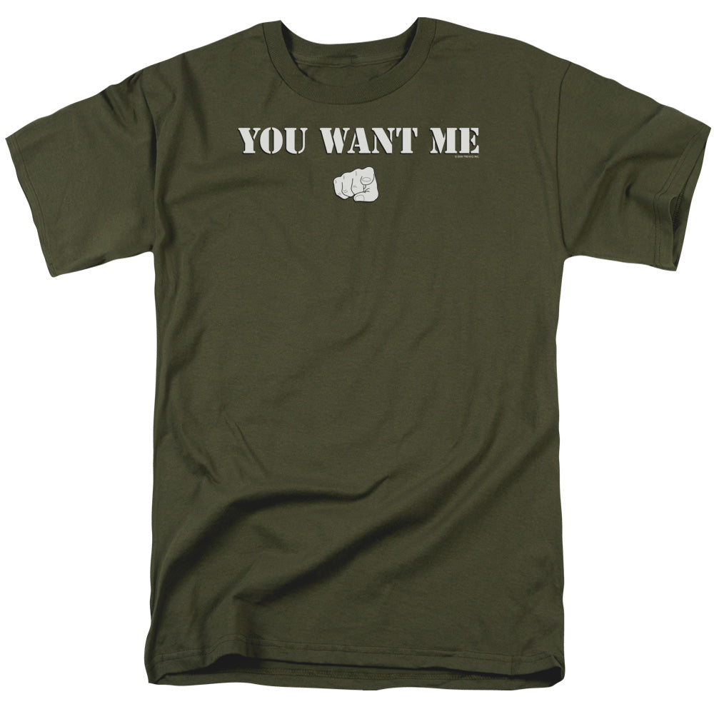 You Want Me - Short Sleeve Adult 18 - 1 - Military Green T-shirt