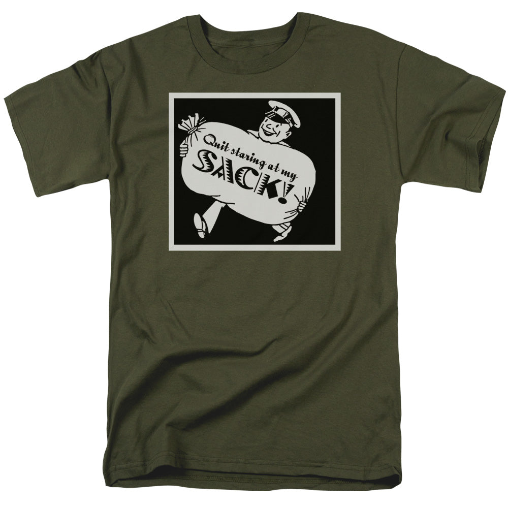 Quit Staring At My Sack - Short Sleeve Adult 18 - 1 - Military Green T-shirt