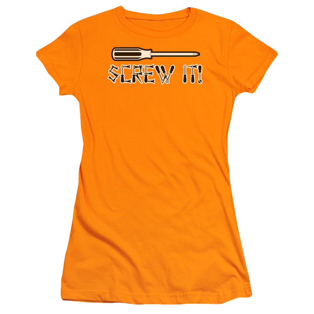 Screw It - Short Sleeve Junior Sheer - Orange T-shirt