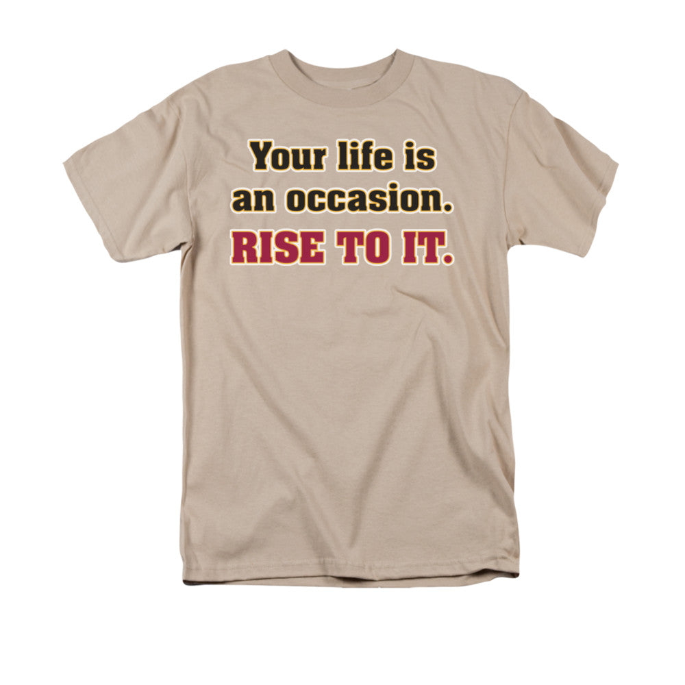 RISE TO IT-  T-Shirt