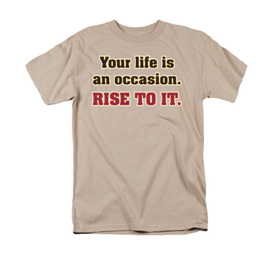 RISE TO IT-  T-Shirt