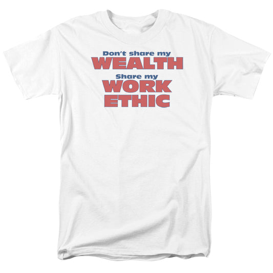 Share My Work Ethic - Short Sleeve Adult 18 - 1 - White T-shirt