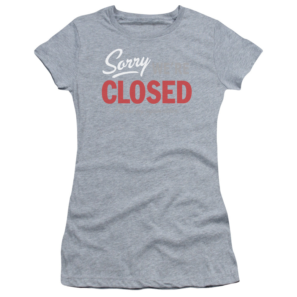 Sorry We Are Closed - Short Sleeve Junior Sheer - Athletic Heather T-shirt