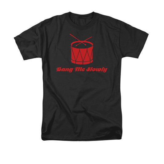 Bang Me Slowly - Short Sleeve Adult 18 - 1 - Black T-shirt